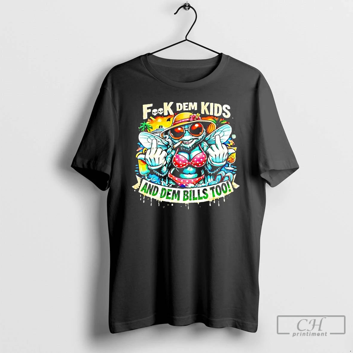 Premium Fuck Dem Kids And Dem Bills Too Bee T-Shirts, Hoodie, Sweatshirt | InkRitualCo.com