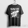 Premium Get Rid Of These Geriatric Fucks T-Shirts, Hoodie, Sweatshirt | InkRitualCo.com