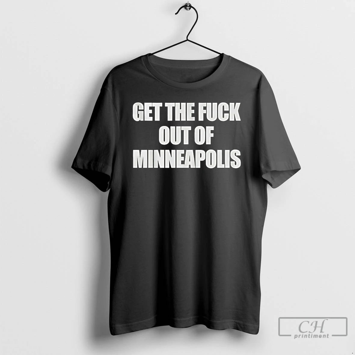 Premium Get The Fuck Out Of Minneapolis Political Minneapolis T-Shirts, Hoodie, Sweatshirt | InkRitualCo.com