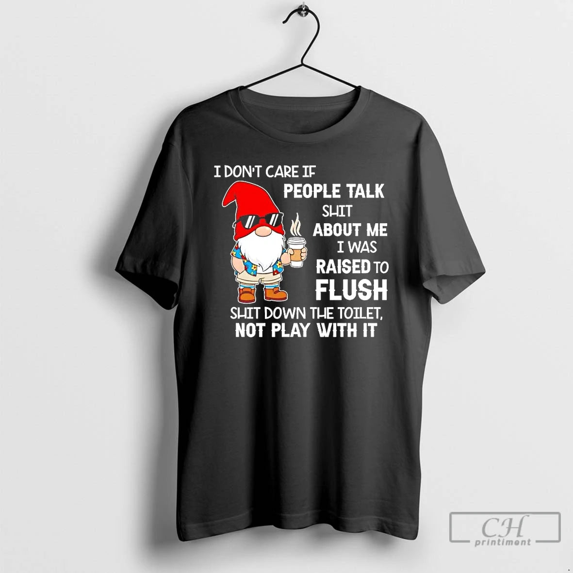 Premium Gnome I Dont Care If People Talk Shit About Me T-Shirts, Hoodie, Sweatshirt | InkRitualCo.com