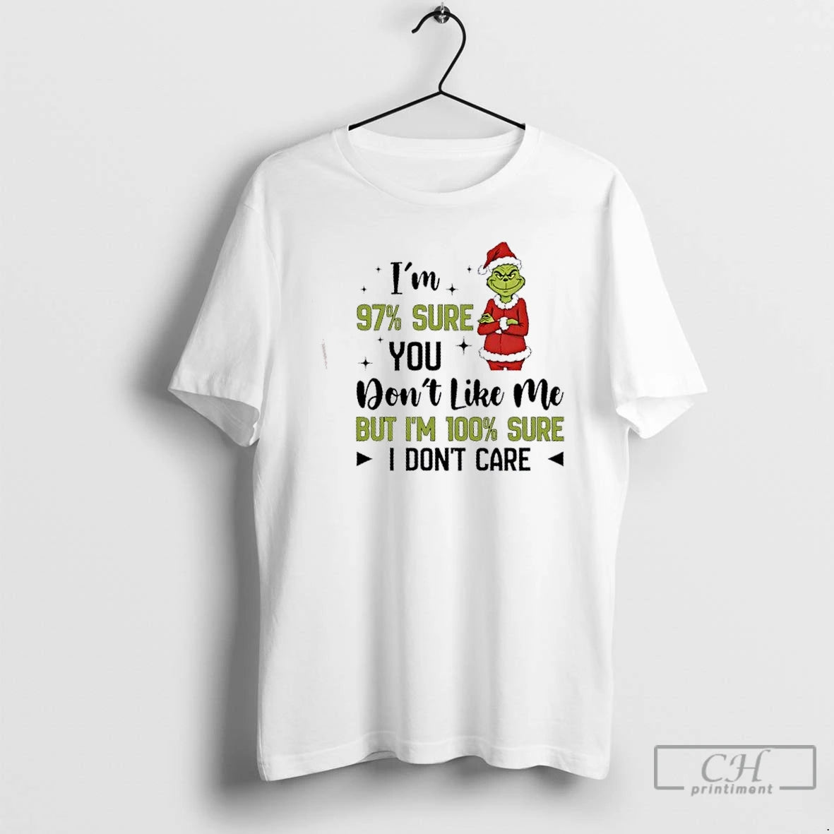 Premium Grinch 97 Sure You Dont Like Me But Im 100 Sure I Dont Care T-Shirts, Hoodie, Sweatshirt | InkRitualCo.com