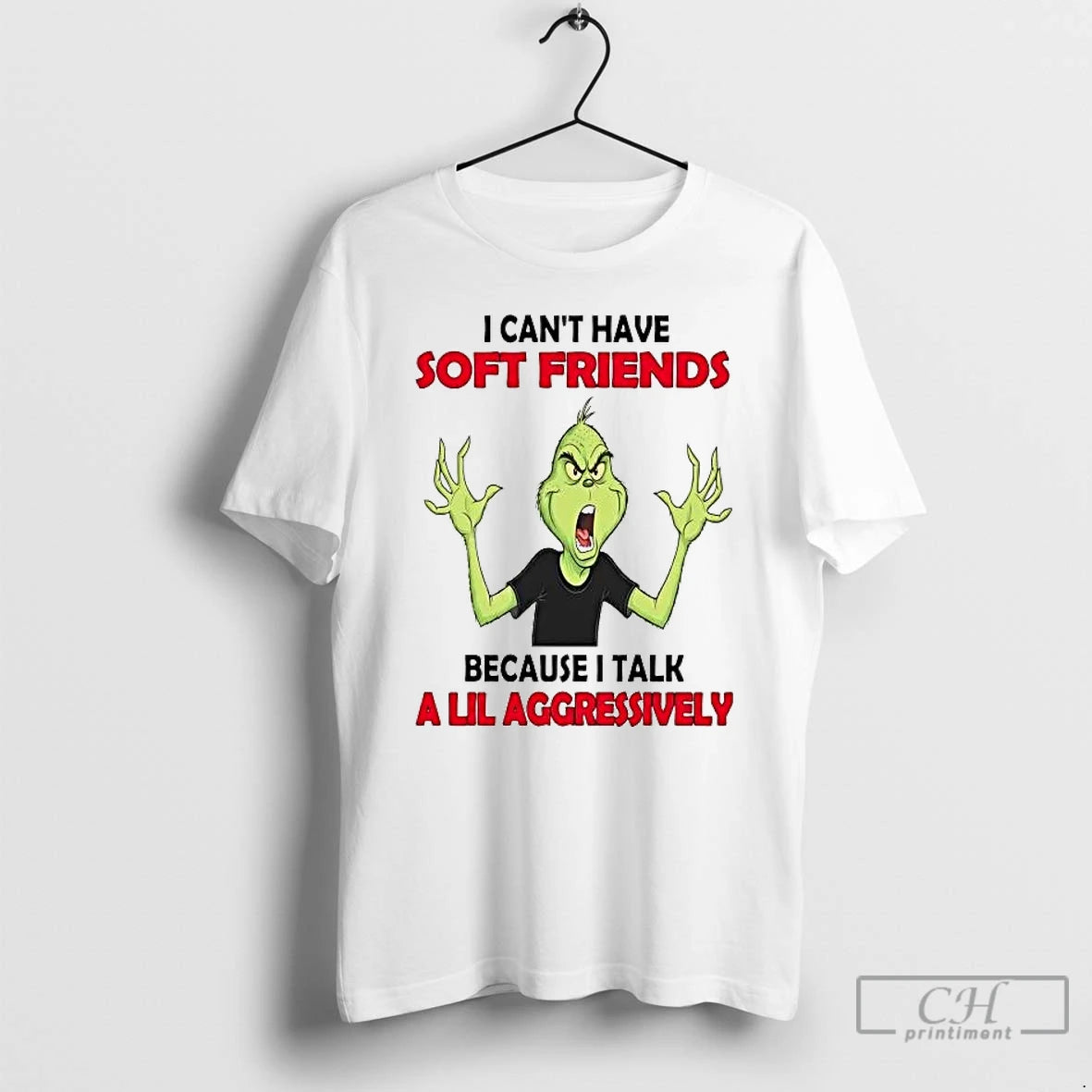 Premium Grinch I Cant Have Soft Friends Because I Talk A Lil Aggressively T Shirts Hoodie, Sweatshirt | InkRitualCo.com