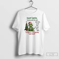 Premium Grinch Ok Once And A While Forget It Ill Buy My Own Stuff Dear T-Shirts, Hoodie, Sweatshirt | InkRitualCo.com
