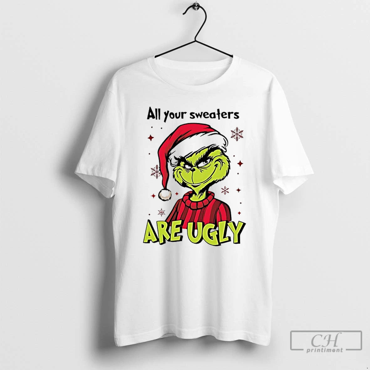 Premium Grinch Santa All Your Sweaters Are Ugly Christmas T-Shirts, Hoodie, Sweatshirt | InkRitualCo.com
