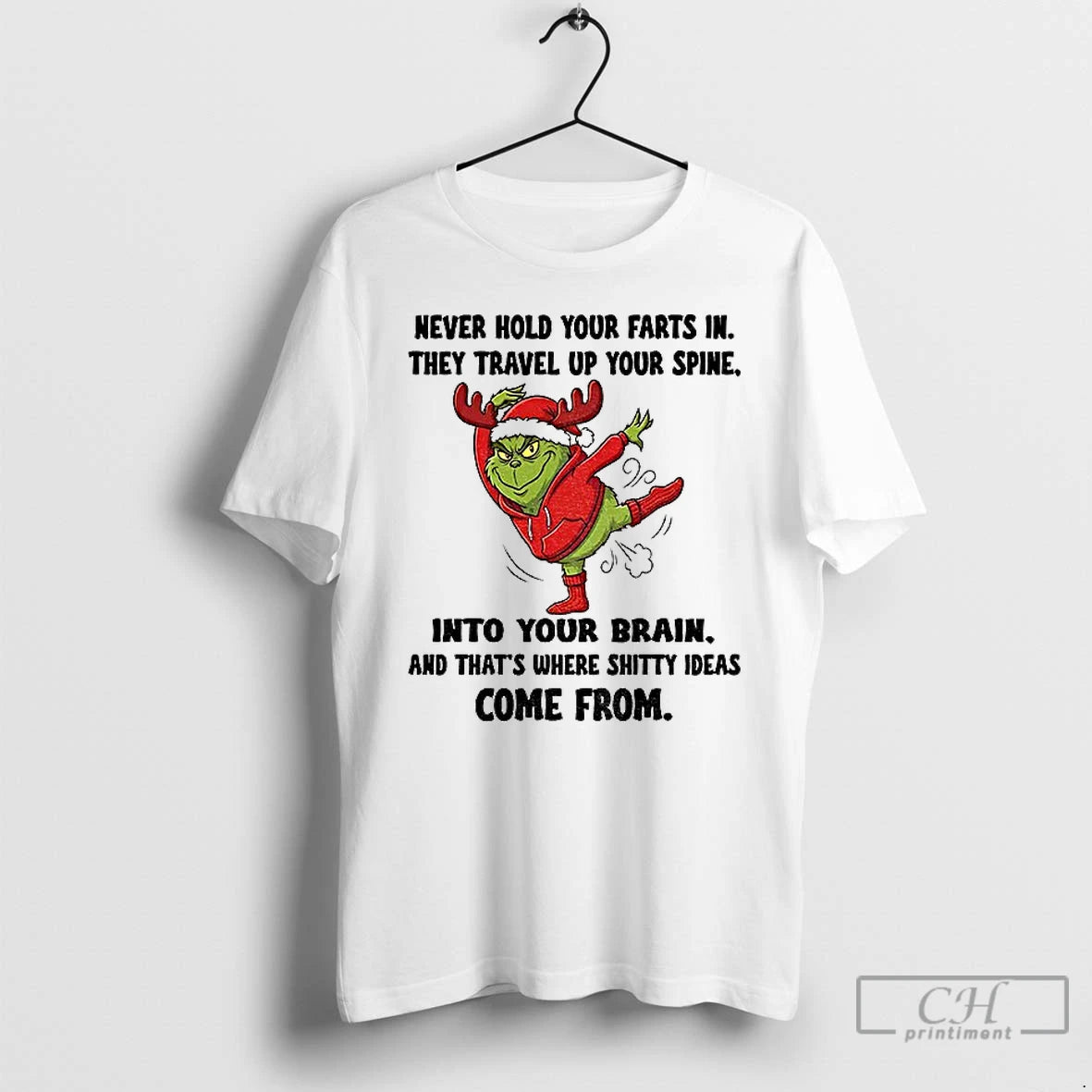 Premium Grinch Santa Never Hold Your Farts In They Travel Up Your Spine Into Your T-Shirts, Hoodie, Sweatshirt