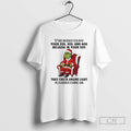 Premium Grinch Santa Suit Yall Better Enjoy Your 20s 30s And 40s Because In Your T-Shirts, Hoodie, Sweatshirt