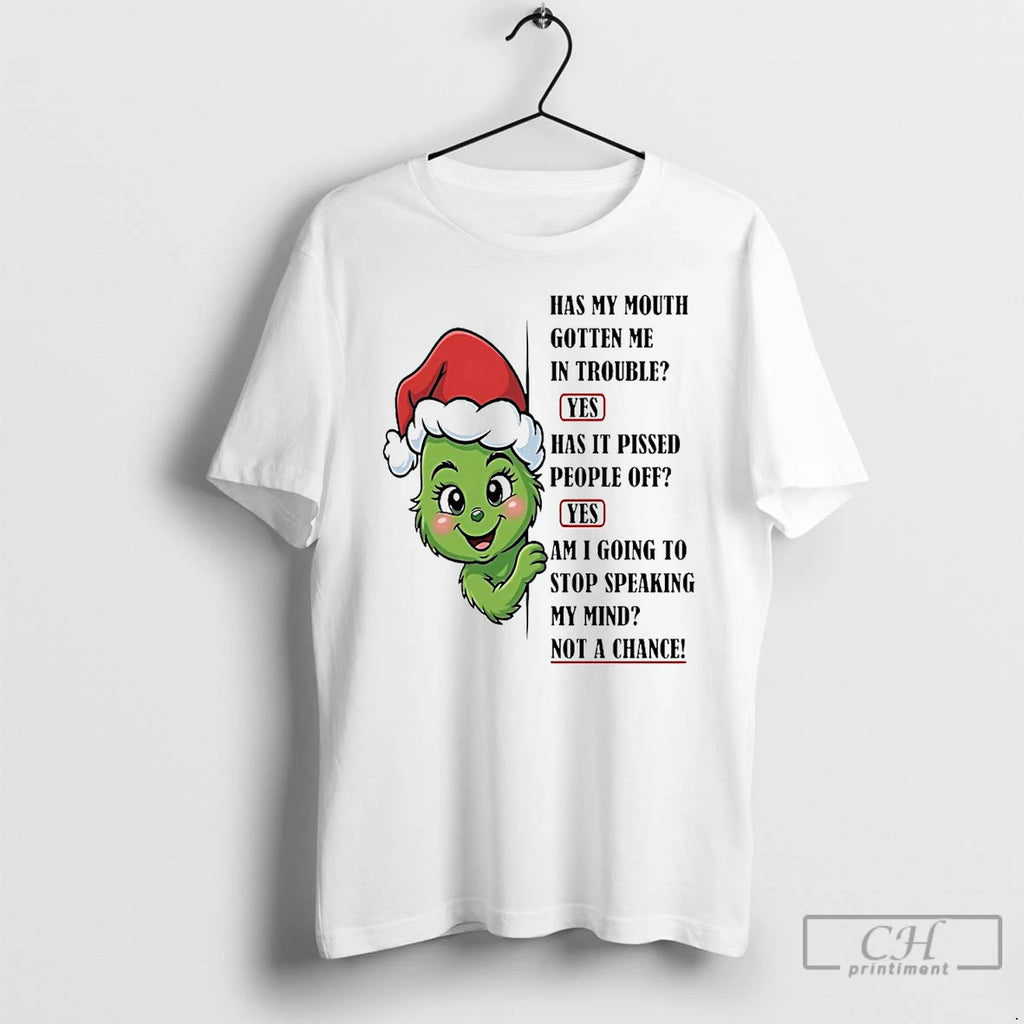 Premium Grinch Has My Mouth Gotten Me In Trouble Pissed People Off Christmas T Shirts Hoodie, Sweatshirt | InkRitualCo.com