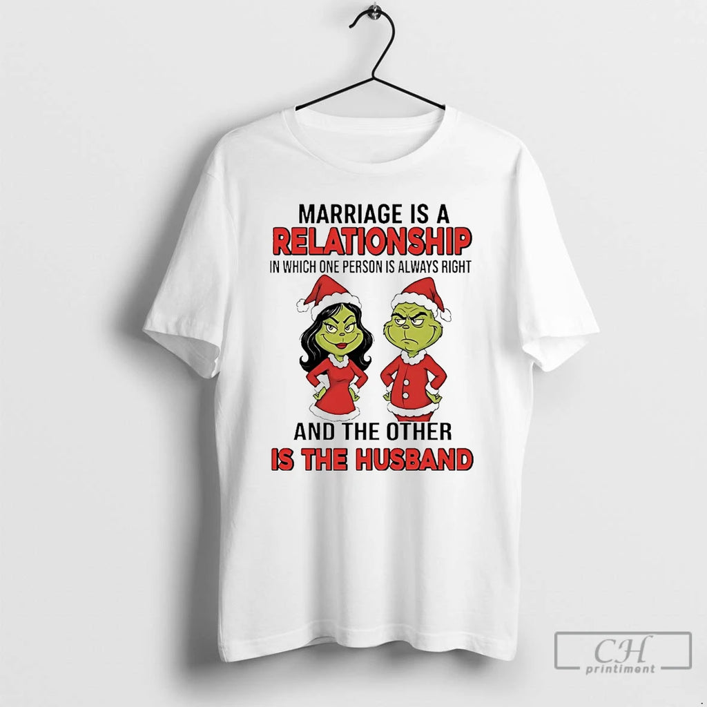 Premium Grinch Marriage Is A Relationship And Other Is The Husband Christmas T Shirts Sweater Hoodie, Sweatshirt