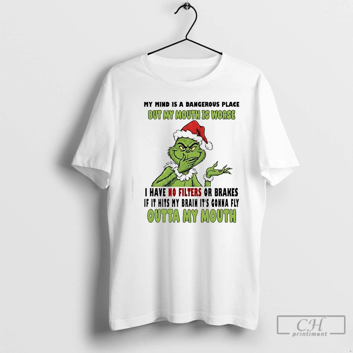 Premium Grinch My Mind Is A Dangerous Place But My Mouth Is Worse Outta My T-Shirts, Hoodie, Sweatshirt | InkRitualCo.com