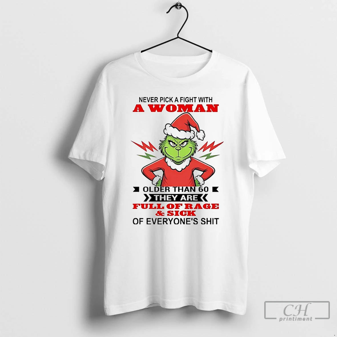Premium Grinch Never Pick A Fight With A Woman Older Than 60 Christmas T Shirts Hoodie, Sweatshirt | InkRitualCo.com