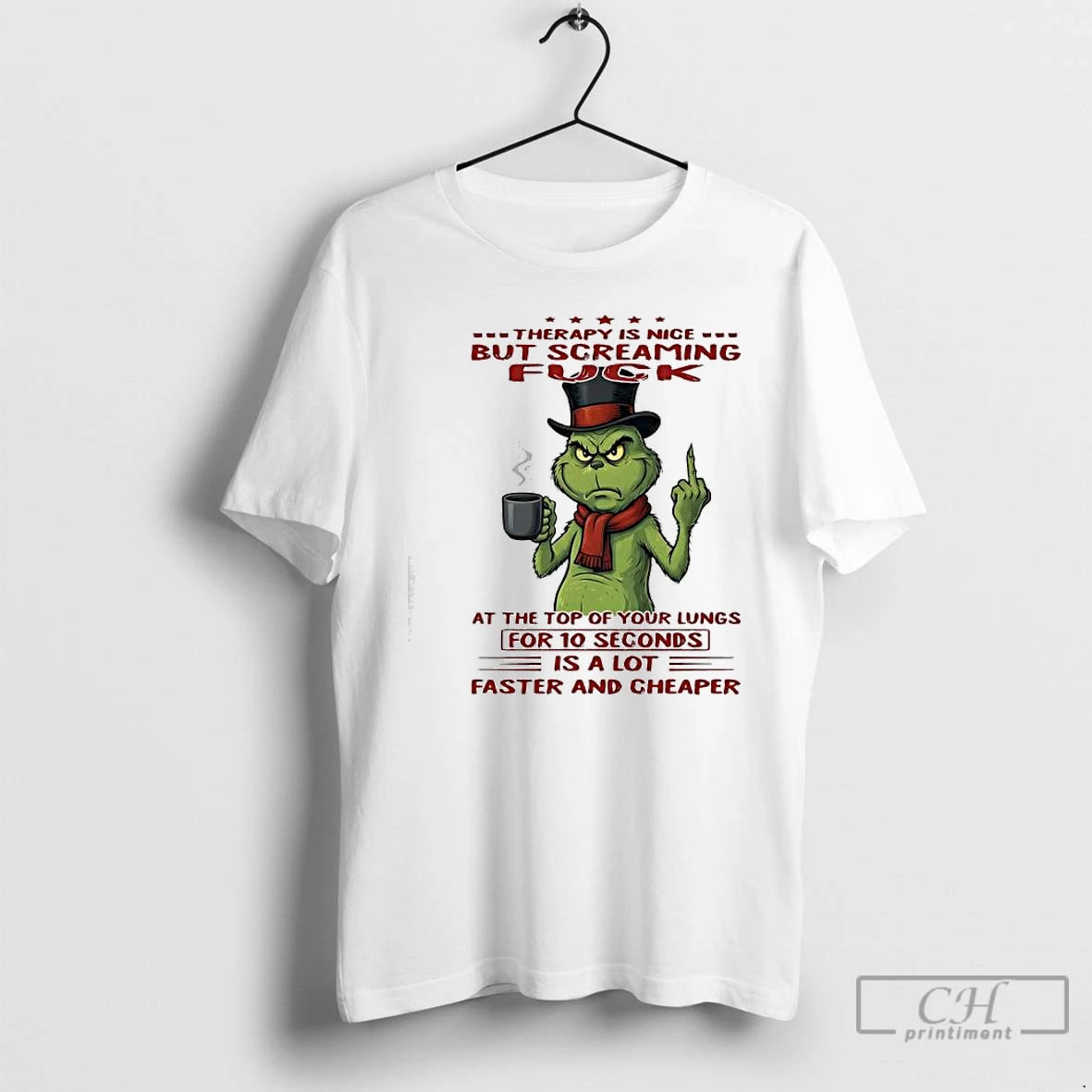 Premium Grinch Therapy Is Nice But Screaming Fuck At The Top Of Your Lungs For T-Shirts, Hoodie, Sweatshirt | InkRitualCo.com