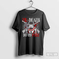 Premium Guns Til Death Do Us Part T-Shirts, Hoodie, Sweatshirt | InkRitualCo.com