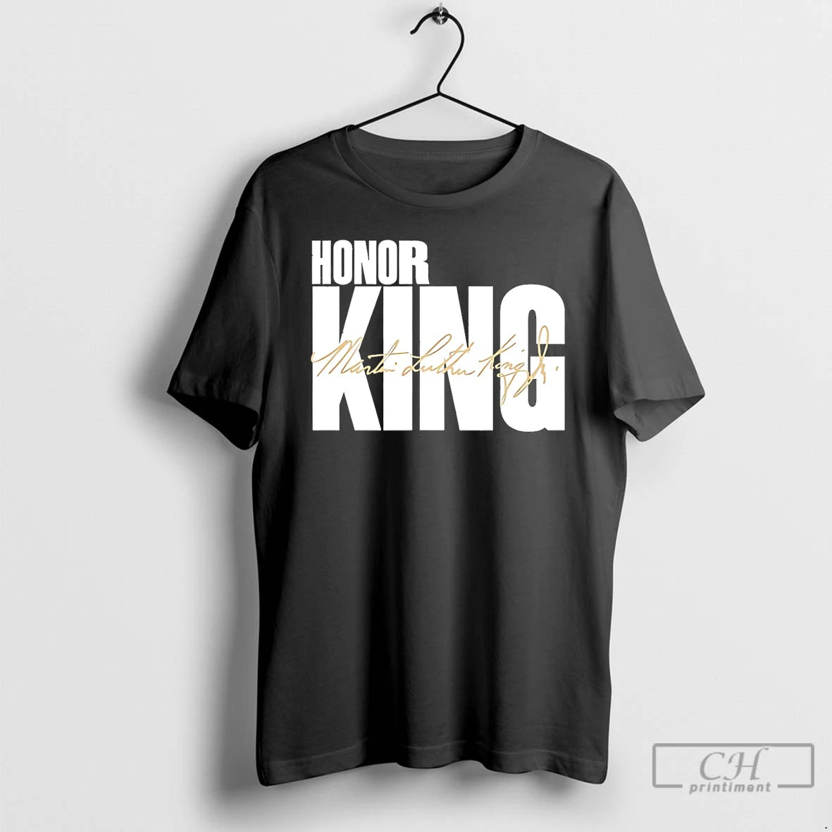 Premium Honor King Martin Luther King Jr Signature T-Shirts, Hoodie, Sweatshirt | InkRitualCo.com