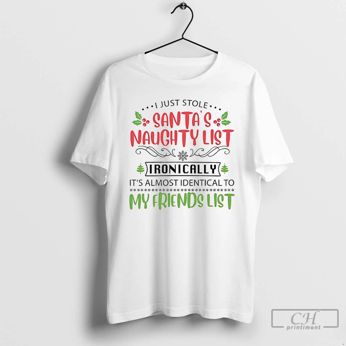Premium I Just Stole Santas Naughty List Ironically Christmas T-Shirts, Hoodie, Sweatshirt | InkRitualCo.com