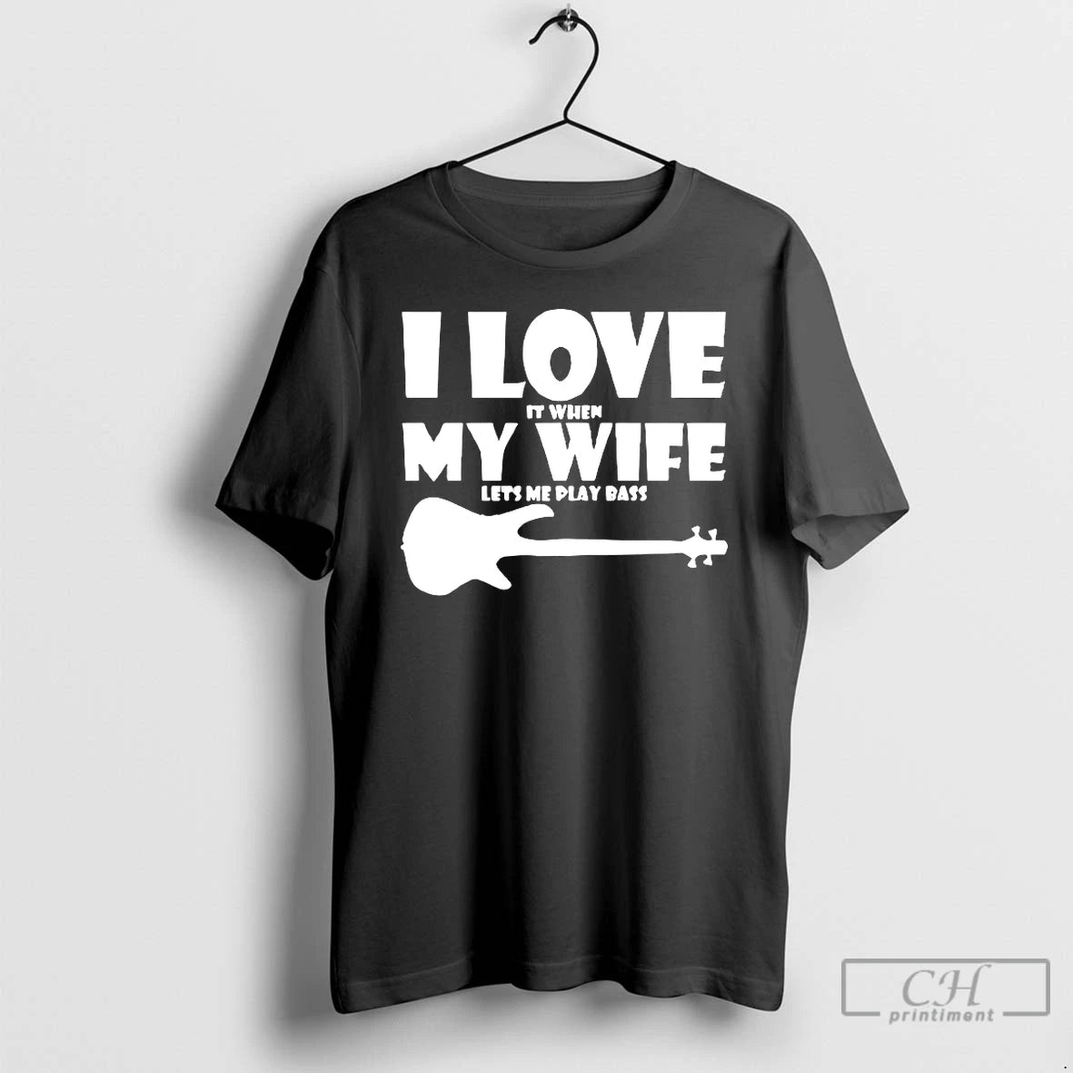Premium I Love It When My Wife Lets Me Play Bass T-Shirts, Hoodie, Sweatshirt | InkRitualCo.com