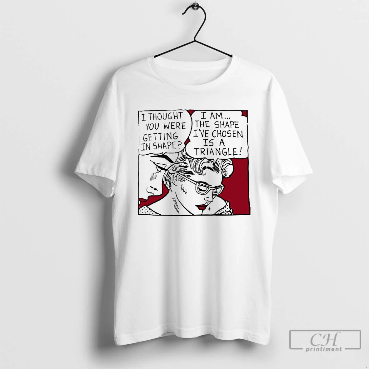 Premium I Thought You Were Getting In Shape I Am The Shape Ive Chosen Is T-Shirts, Hoodie, Sweatshirt | InkRitualCo.com