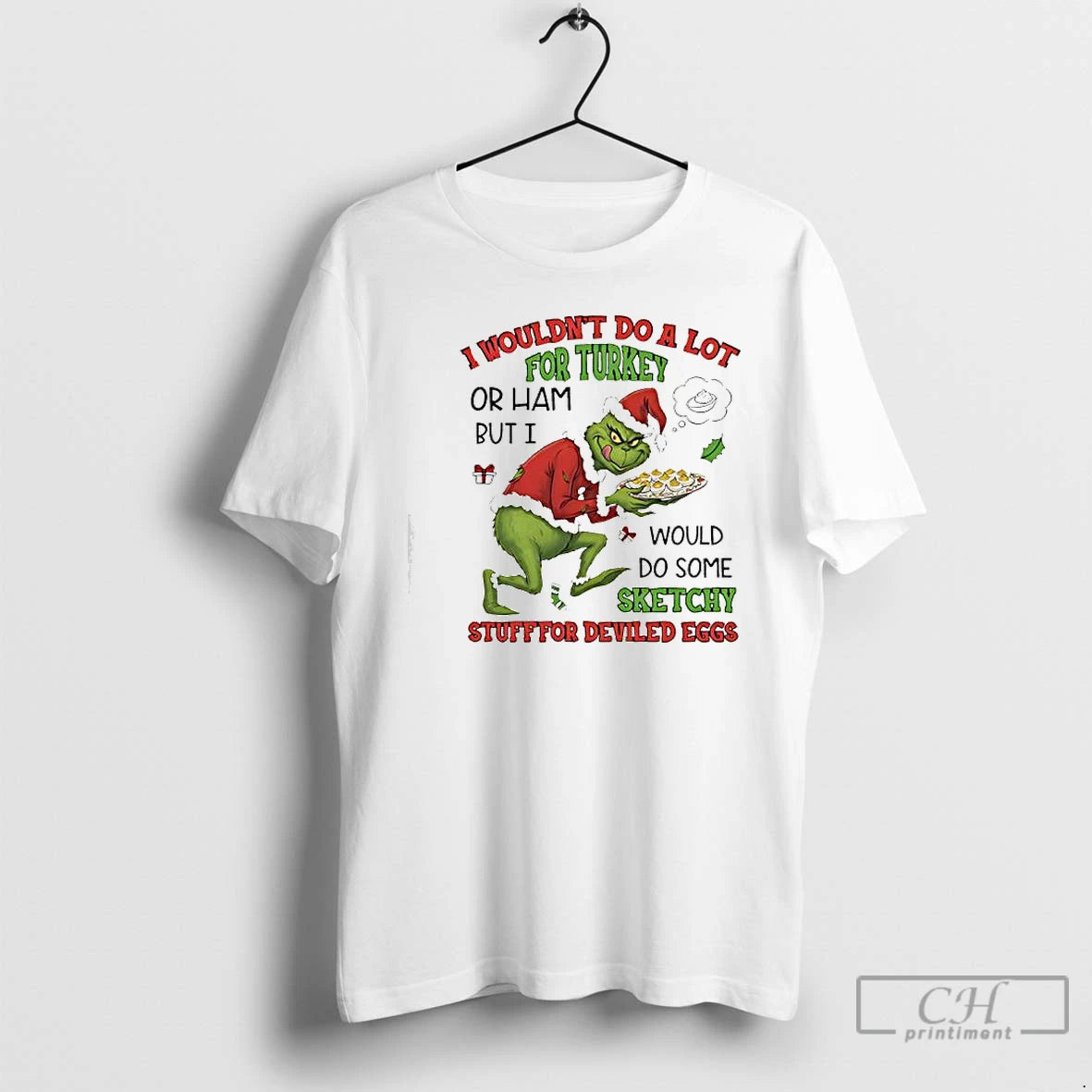 Premium I Wouldnt Do A Lot For Turkey Or Ham But I Would Do Some T-Shirts, Hoodie, Sweatshirt | InkRitualCo.com