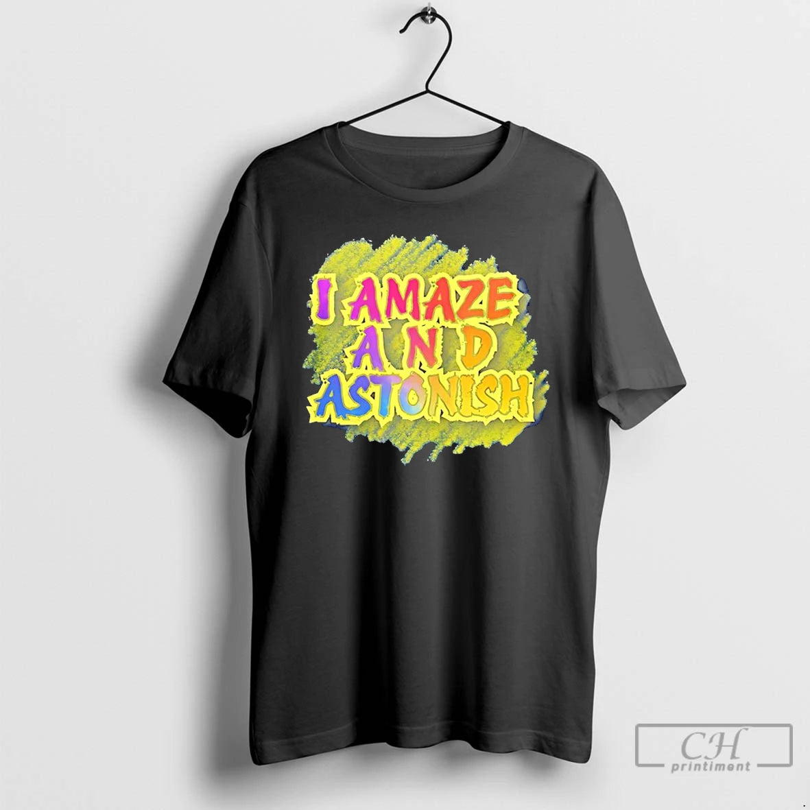 Premium I Amaze And Astonish T-Shirts, Hoodie, Sweatshirt | InkRitualCo.com