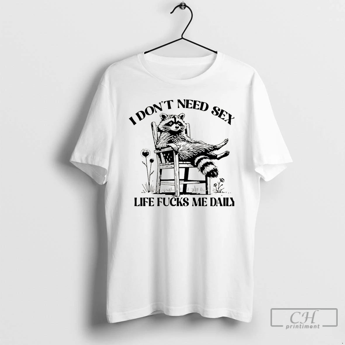 Premium I Dont Need Sex Life Fucks Me Daily Racoon Christmas T-Shirts, Hoodie, Sweatshirt | InkRitualCo.com