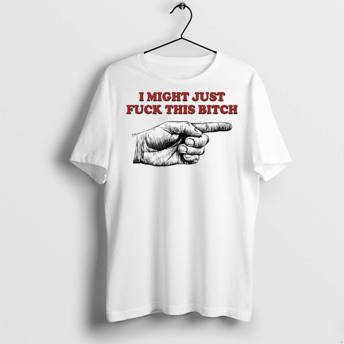 Premium I Might Just Fck This Bitch Hand T Shirts Hoodie, Sweatshirt | InkRitualCo.com