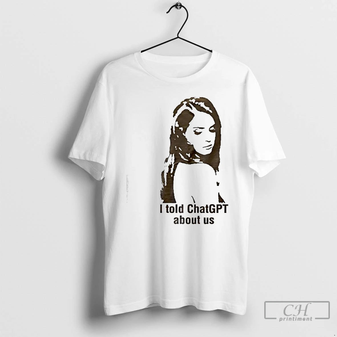 Premium I Told Chat Gpt The Woman T-Shirts, Hoodie, Sweatshirt | InkRitualCo.com