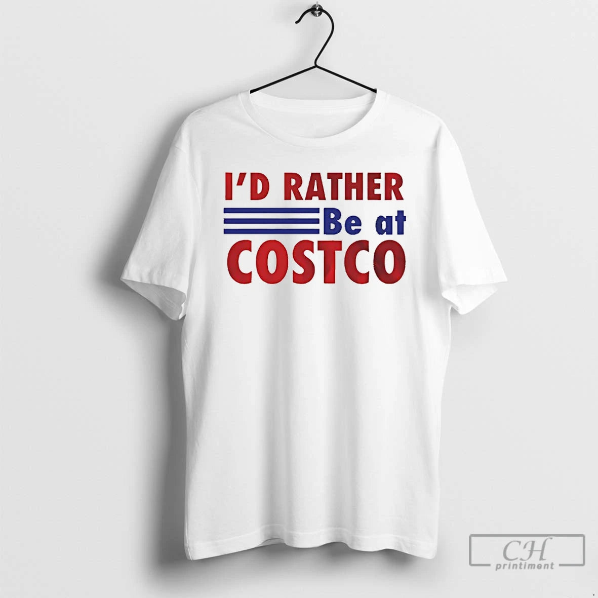 Premium Id Rather Be At Costco T-Shirts, Hoodie, Sweatshirt | InkRitualCo.com