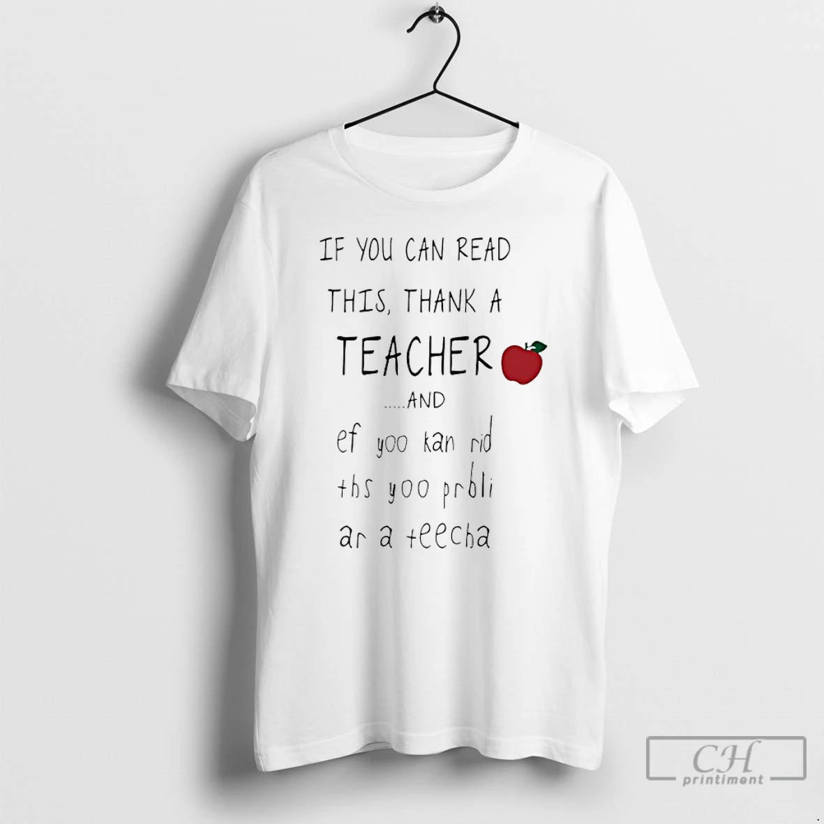 Premium If You Can Read This Thank A Teacher And Ef Yoo Probli Ar T-Shirts, Hoodie, Sweatshirt | InkRitualCo.com