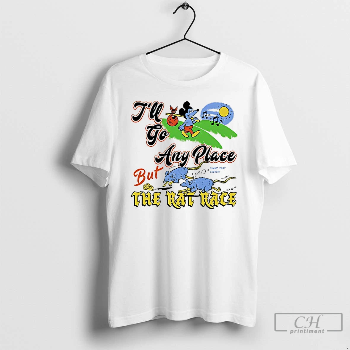 Premium Ill Go Any Place But The Rat Race T-Shirts, Hoodie, Sweatshirt | InkRitualCo.com