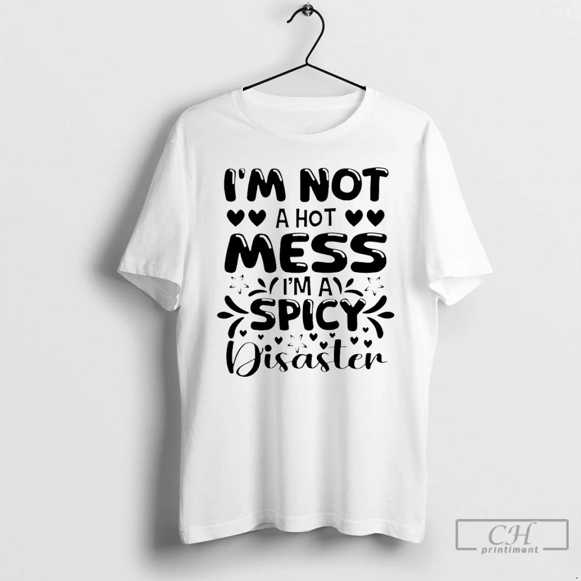 Premium Im Not A Hot Mess Ima Spicy Disaster T-Shirts, Hoodie, Sweatshirt | InkRitualCo.com