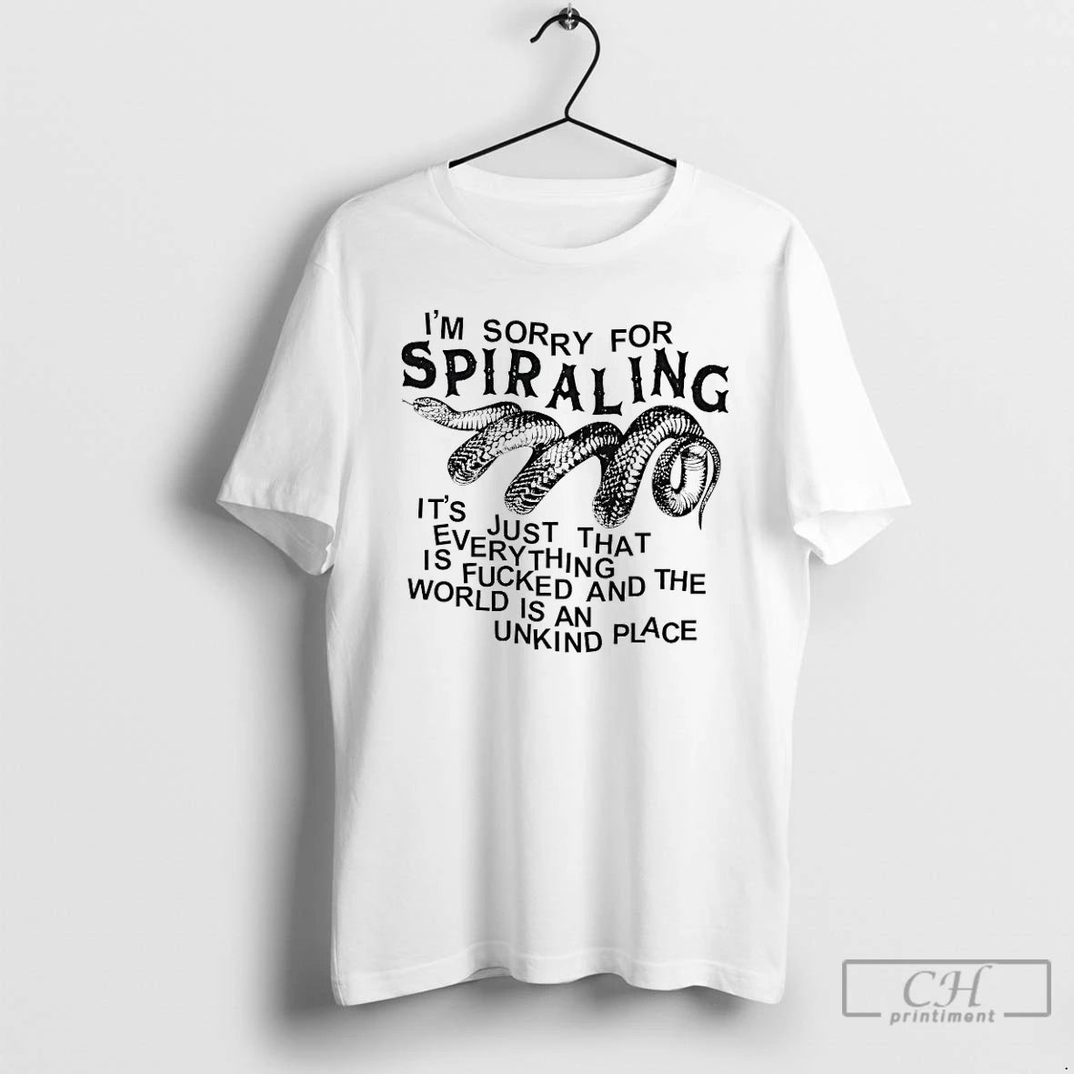 Premium Im Sorry For Spiraling Its Just That Everything Is Fucked T-Shirts, Hoodie, Sweatshirt | InkRitualCo.com