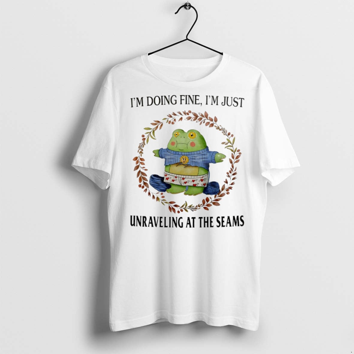 Premium Im Doing Fine Im Just Unraveling At The Seams T Shirts Hoodie, Sweatshirt | InkRitualCo.com
