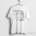 Premium Im Glad Ive Got Big Boobs The Last Thing I Need Is People Making T-Shirts, Hoodie, Sweatshirt | InkRitualCo.com