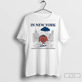 Premium In New York Concrete Jungle Wet Dream Tomato T-Shirts, Hoodie, Sweatshirt | InkRitualCo.com