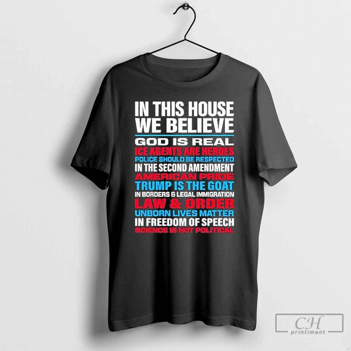 Premium In This House We Believe God Is Real Ice Agents Are Heroes T Shirts Hoodie, Sweatshirt | InkRitualCo.com