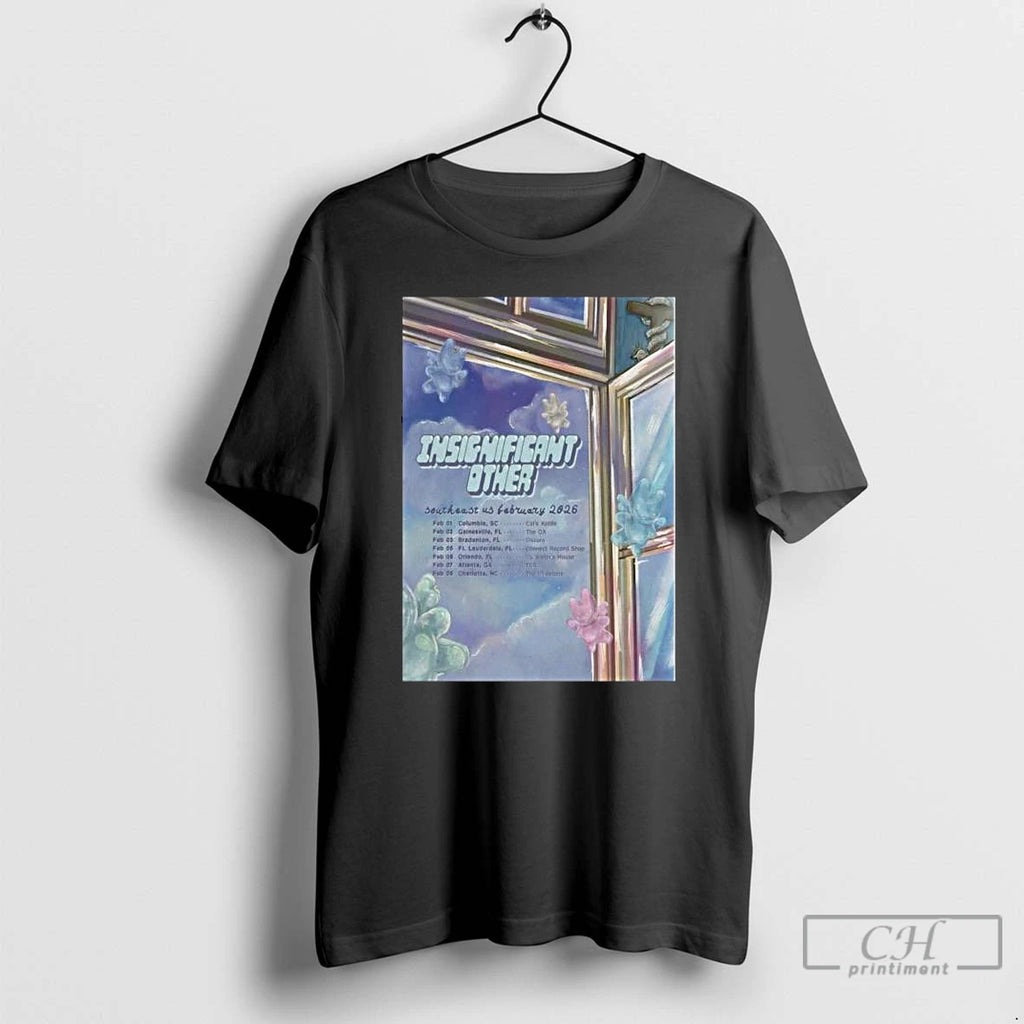 Premium Insignificant Other Southeast Us February 2026 Shows T-Shirts, Hoodie, Sweatshirt | InkRitualCo.com
