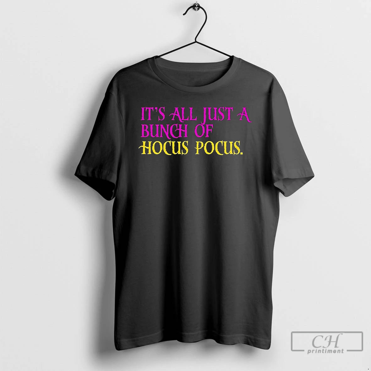 Premium Its All Just A Bunch Of Hocus Pocus T Shirts Hoodie, Sweatshirt | InkRitualCo.com