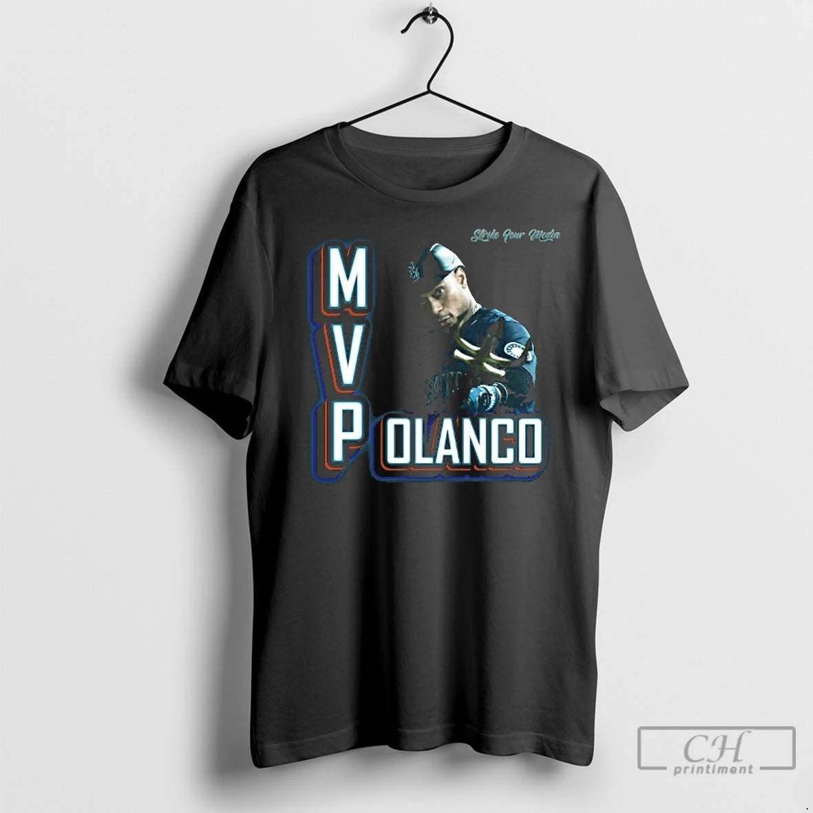 Premium Jorge Polanco M V Polanco Seattle Mariners Mlb Strike Your Media T-Shirts, Hoodie, Sweatshirt | InkRitualCo.com