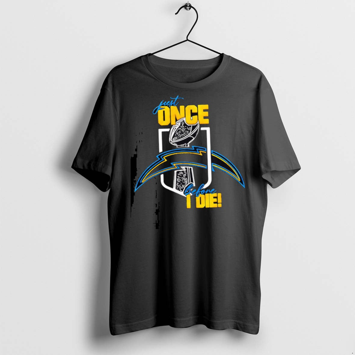 Premium Just One Before I Die Los Angeles Chargers T Shirts Hoodie, Sweatshirt | InkRitualCo.com