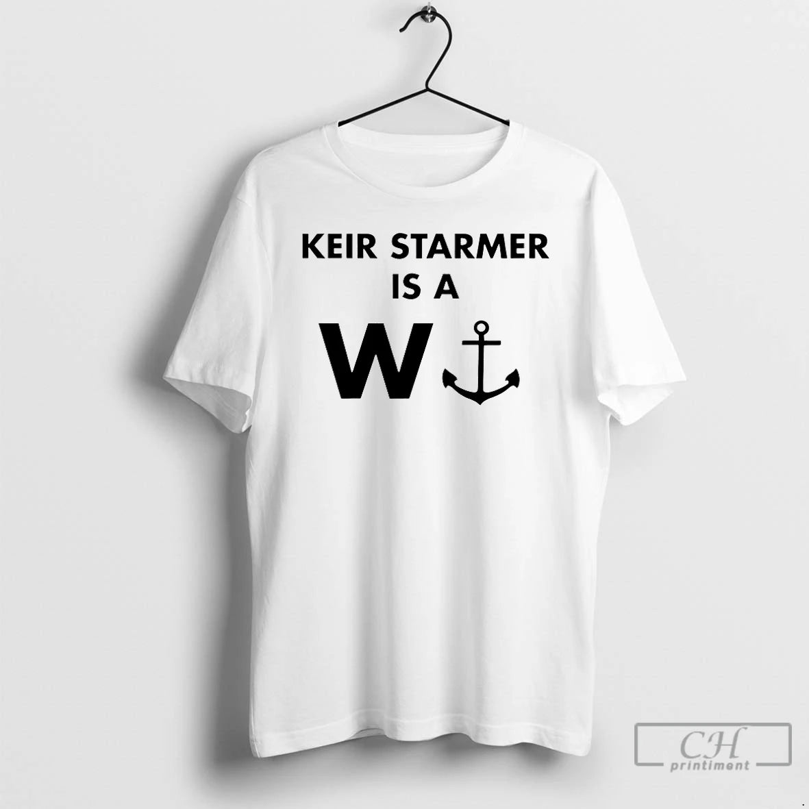 Premium Keir Starmer Is A W Anchor T-Shirts, Hoodie, Sweatshirt | InkRitualCo.com