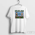 Premium Kelce Jam Jason And Travis T-Shirts, Hoodie, Sweatshirt | InkRitualCo.com