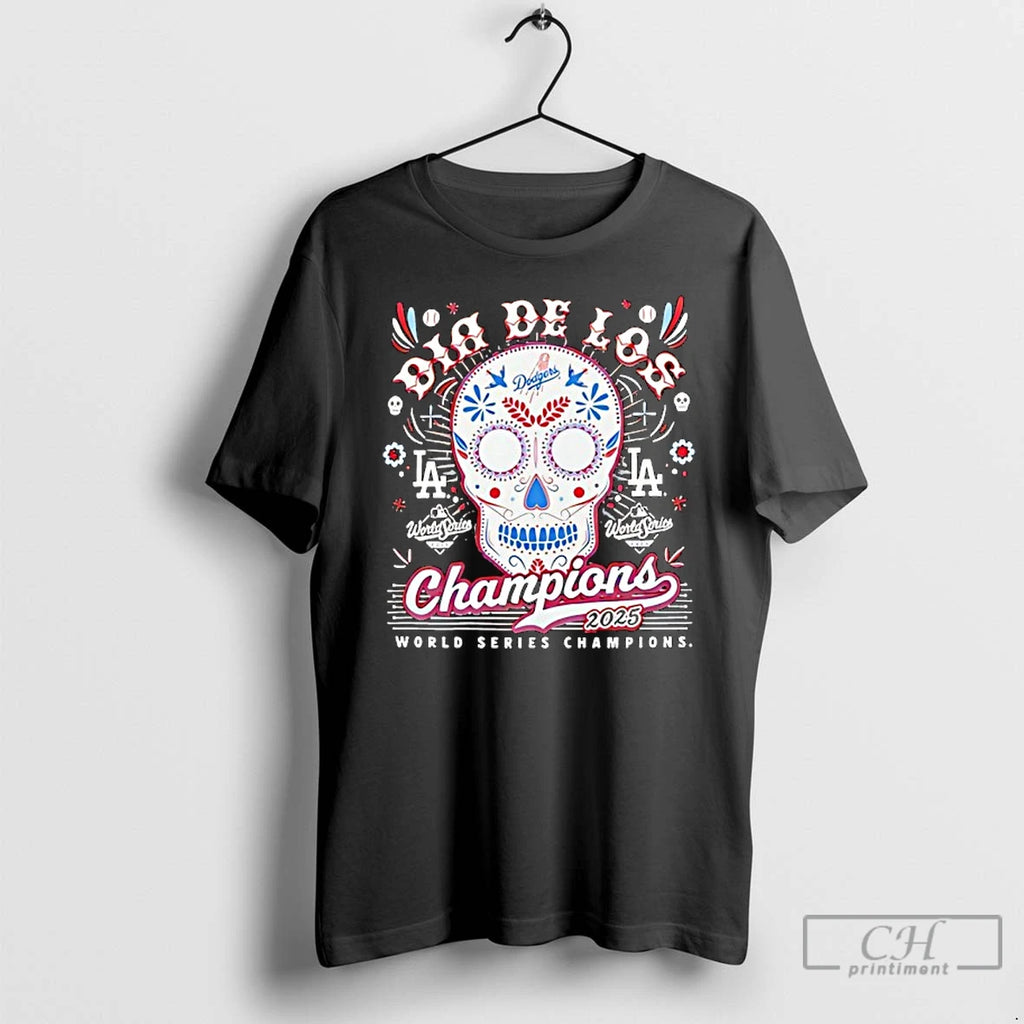 Premium La Dodgers World Series Champions 2025 Dia De Los Muertos Sugar Skull T Shirts Hoodie, Sweatshirt | InkRitualCo.com