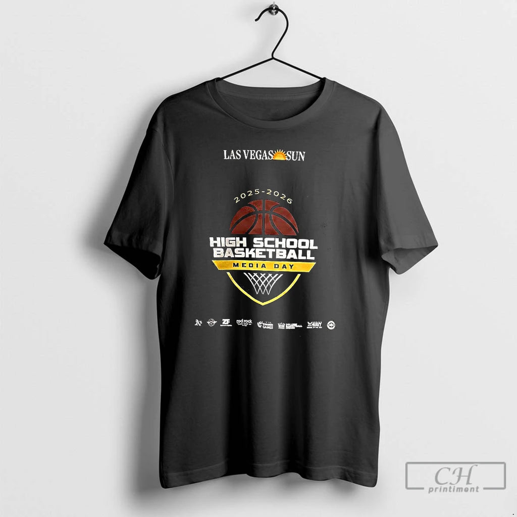 Premium Las Vegas Sun High School Basketball Media Day 2025 2026 T Shirts Hoodie, Sweatshirt | InkRitualCo.com