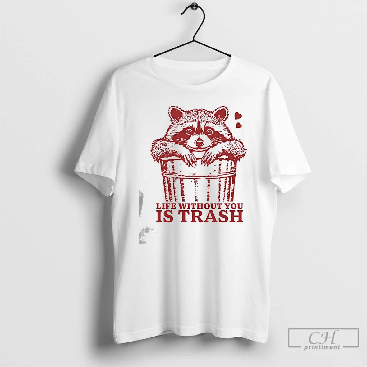 Premium Life Without You Is Trash T-Shirts, Hoodie, Sweatshirt | InkRitualCo.com