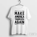 Premium Make America Trumpless Again T-Shirts, Hoodie, Sweatshirt | InkRitualCo.com