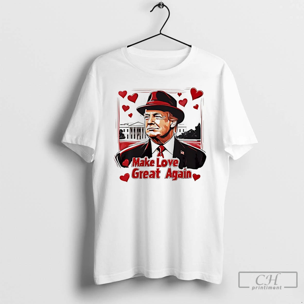 Premium Make Love Great Again Trump Valentine T-Shirts, Hoodie, Sweatshirt | InkRitualCo.com
