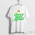 Premium Marcus Freeman Cheer Her Name Notre Dame Fighting Irish T-Shirts, Hoodie, Sweatshirt | InkRitualCo.com