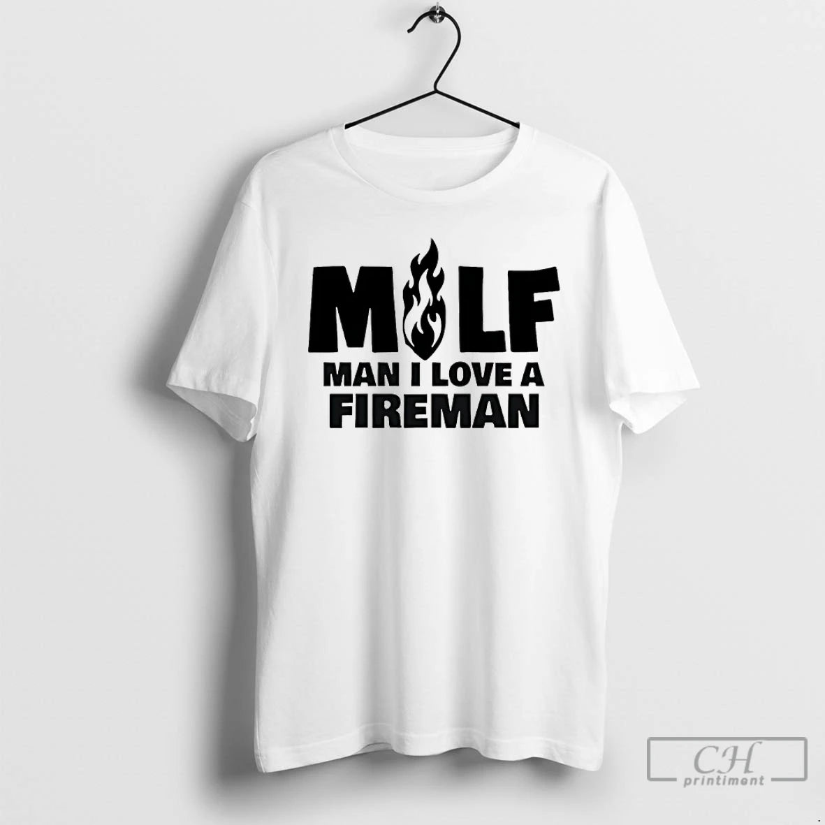 Premium Milf Man I Love A Fireman T-Shirts, Hoodie, Sweatshirt | InkRitualCo.com