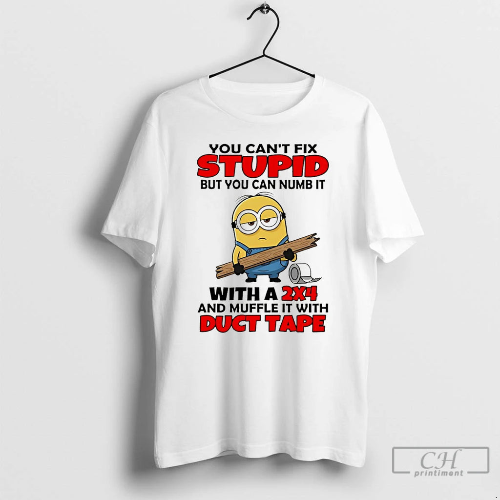 Premium Minion You Cant Fix Stupid But You Can Numb It With A 2x4 Muffle T-Shirts, Hoodie, Sweatshirt | InkRitualCo.com