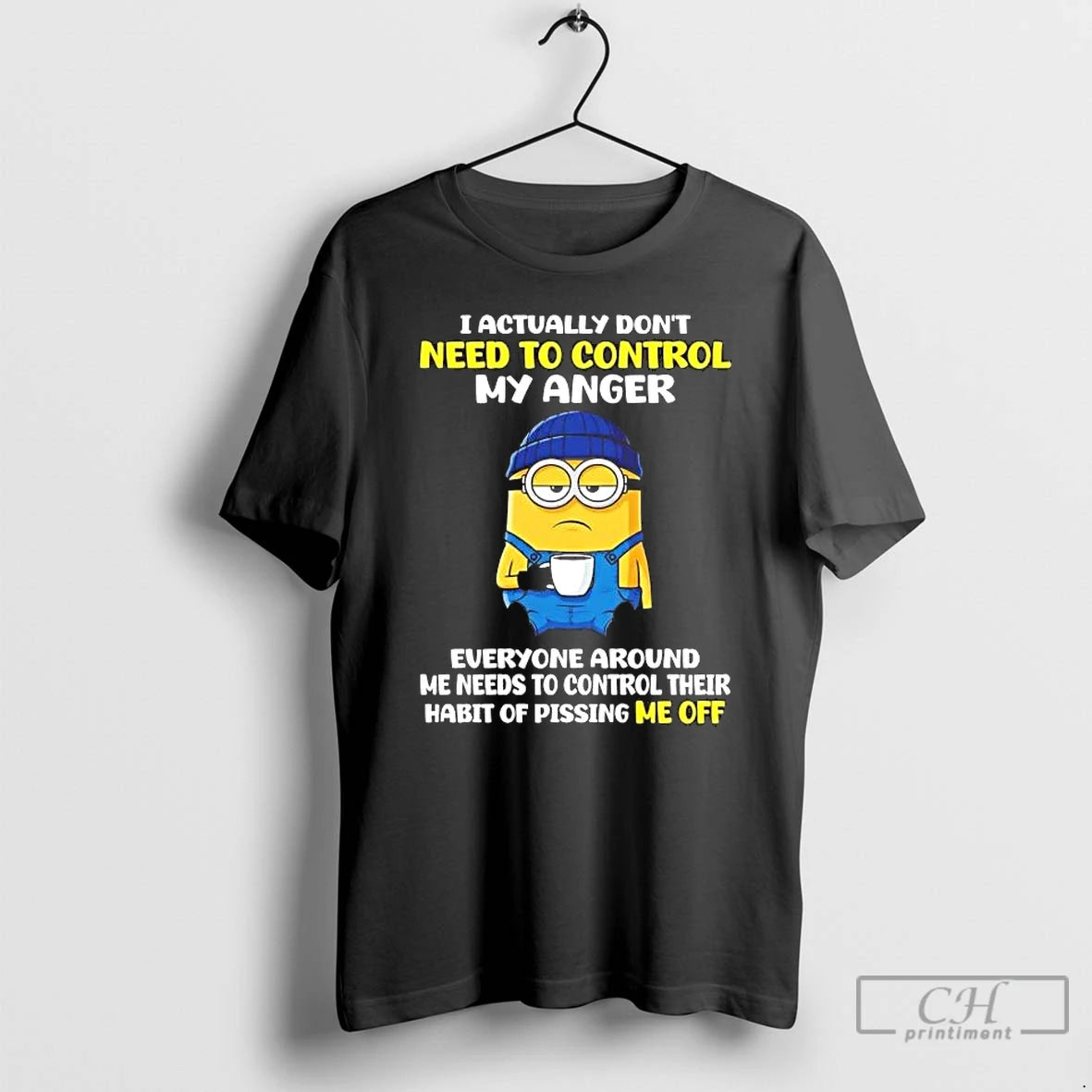 Premium Minions I Actually Dont Need To Control My Anger Everyone T-Shirts, Hoodie, Sweatshirt | InkRitualCo.com
