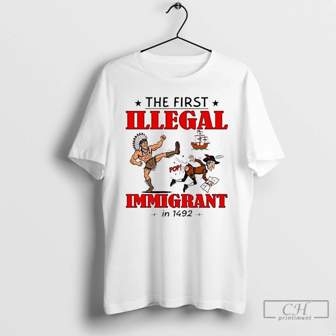 Premium Native American The First Illegal Immigrant In 1492 T-Shirts, Hoodie, Sweatshirt | InkRitualCo.com